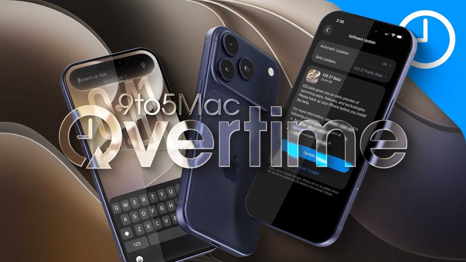 คุย iOS 27 เบต้าและสงคราม AI ของ Apple ในพอดแคสต์ 9to5Mac
