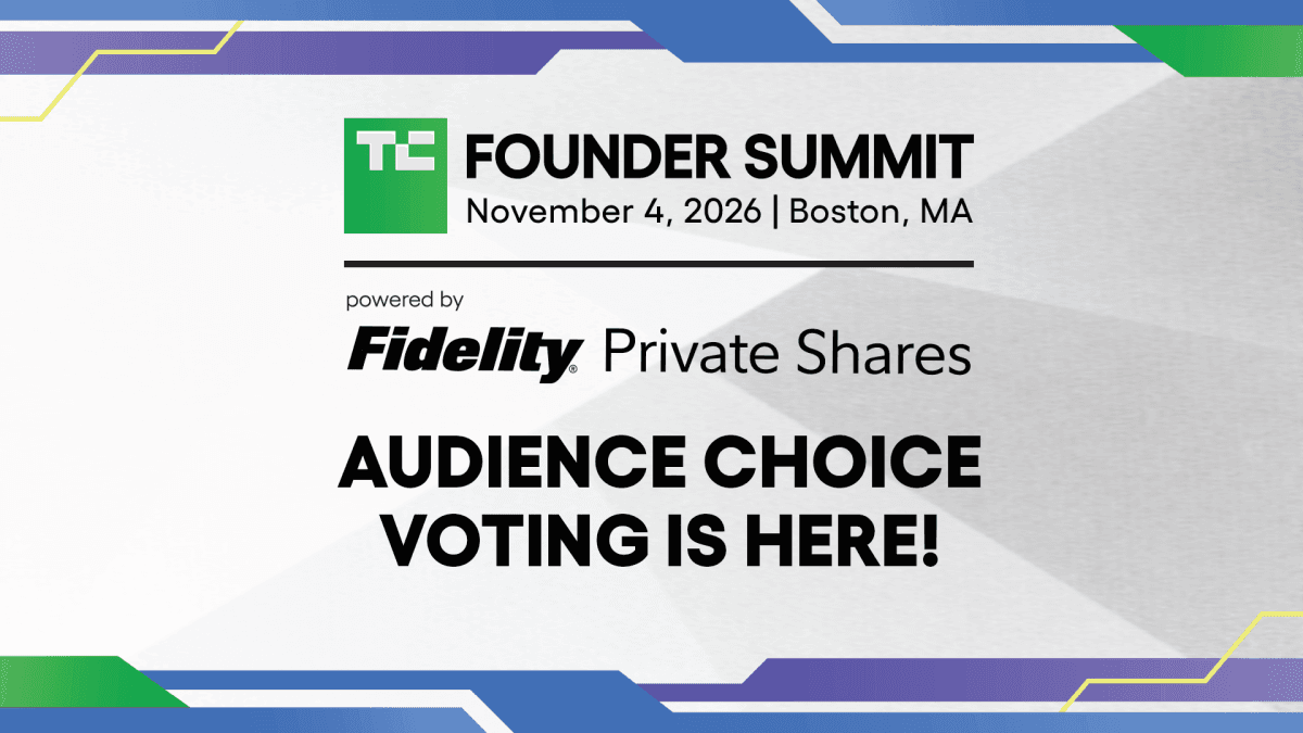 TechCrunch เปิดให้โหวตเลือกเซสชัน Audience Choice สำหรับ Founder Summit