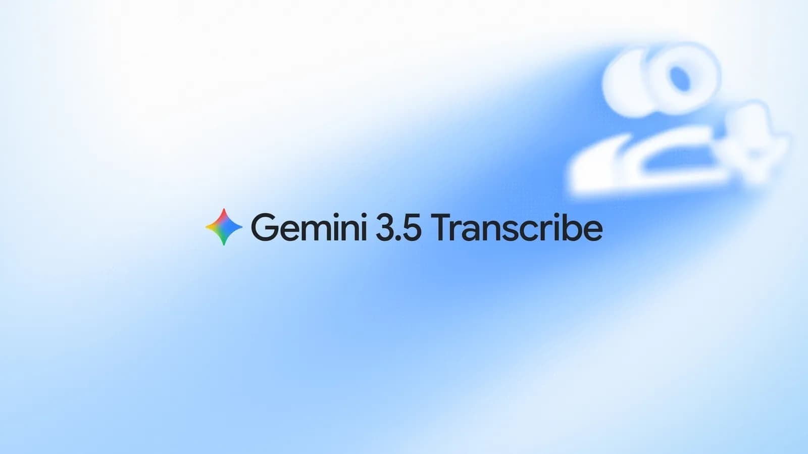 Google เปิดตัว Gemini 3.5 Transcribe ช่วยแปลงคำพูดเป็นข้อความมีโครงสร้างใน Chrome
