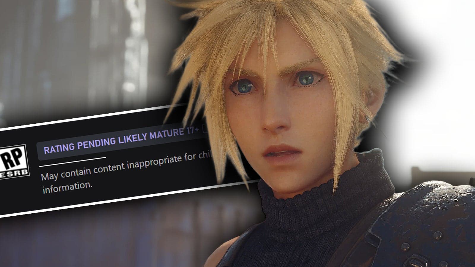 Final Fantasy VII Revelation ถูกชี้ว่าอาจได้เรต Mature 17+ จุดกระแสเดาคอนเทนต์แรง