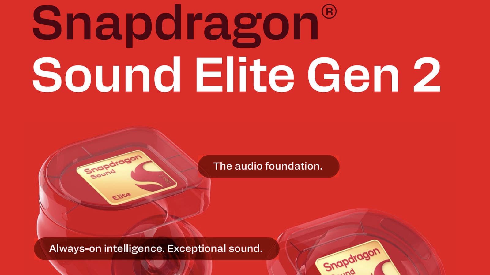 Qualcomm เปิดตัว Snapdragon Sound Elite ชิป AI ใหม่สำหรับอุปกรณ์เสียงสวมใส่