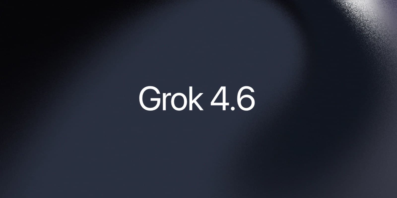 SpaceXAI ปล่อย Grok 4.6 อ้างฉลาดเทียบ GPT-5.6 Sol และ Claude Fable 5