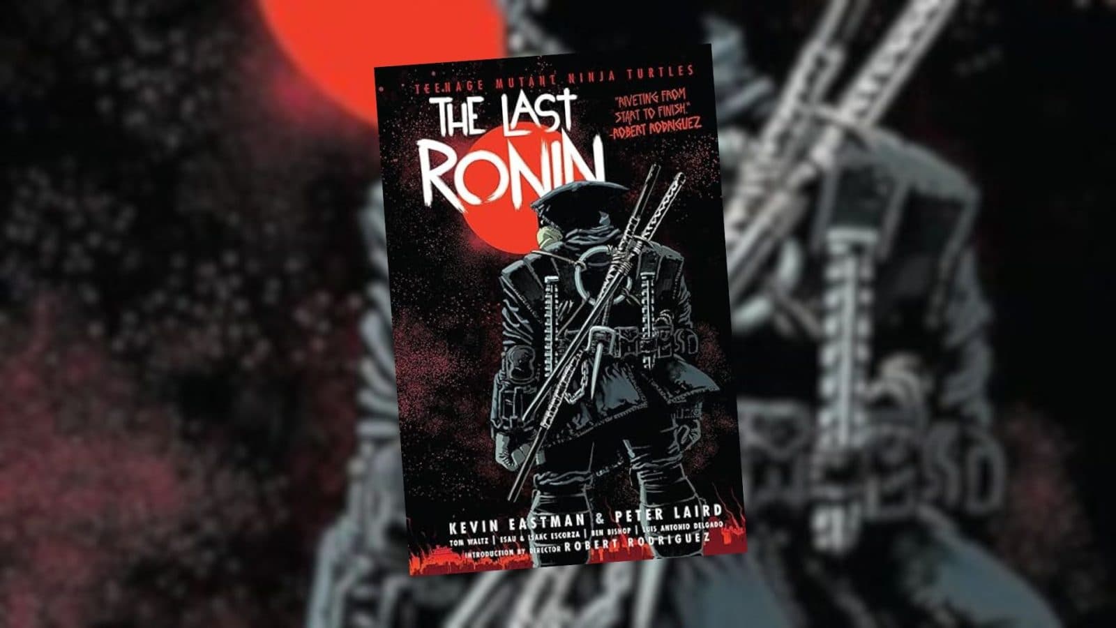 TMNT: The Last Ronin ฉบับปกแข็งลดราคาแตะจุดต่ำสุดใหม่สำหรับสมาชิก Prime